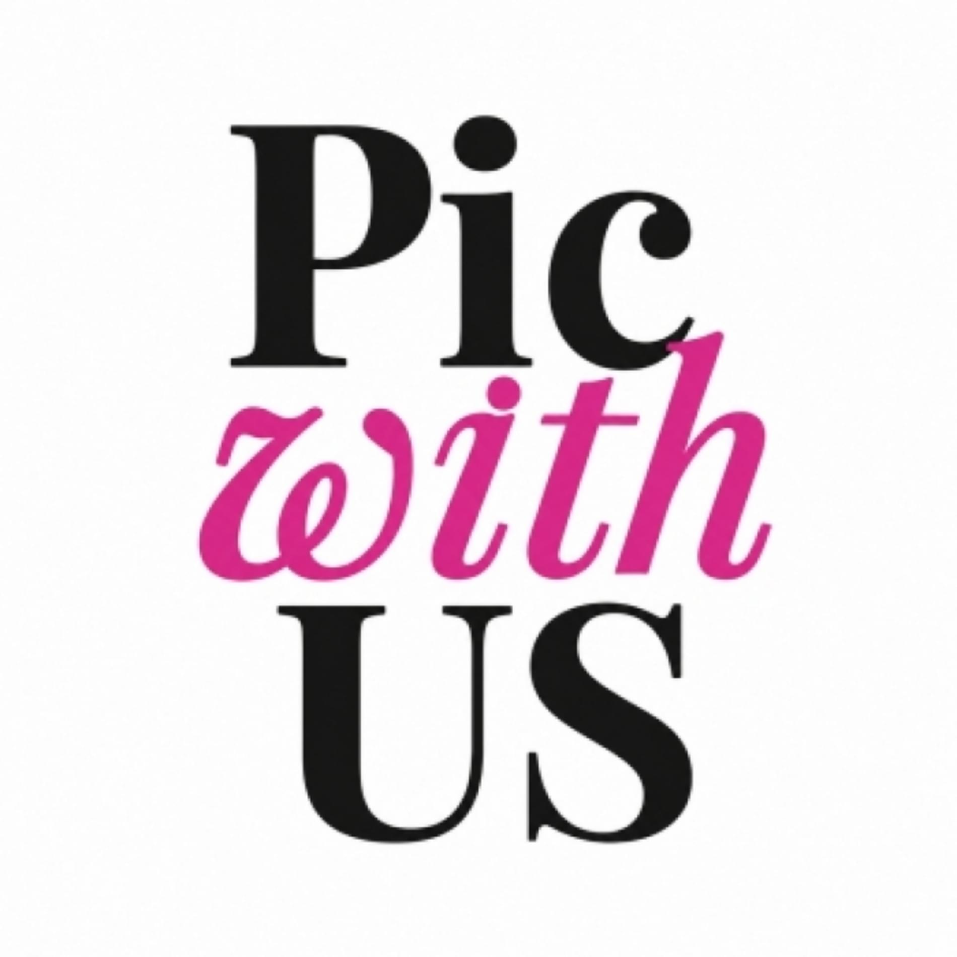 Pic With Us | פיק ויד אס 